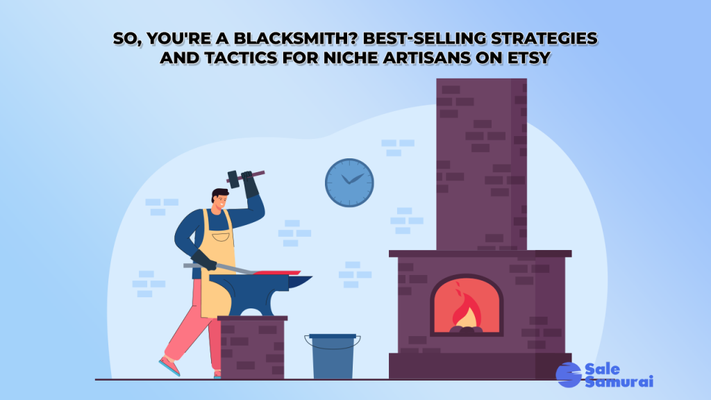 So Youre A Blacksmith Best Selling Strategies And Tactics For Niche