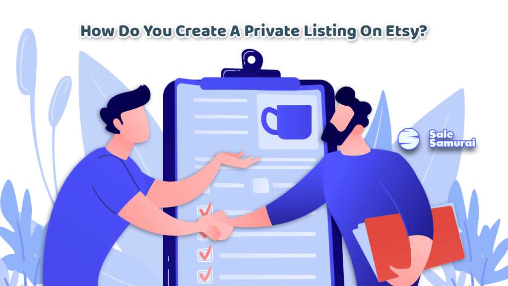 how-do-you-create-a-private-listing-on-etsy-sale-samurai-etsy-seo