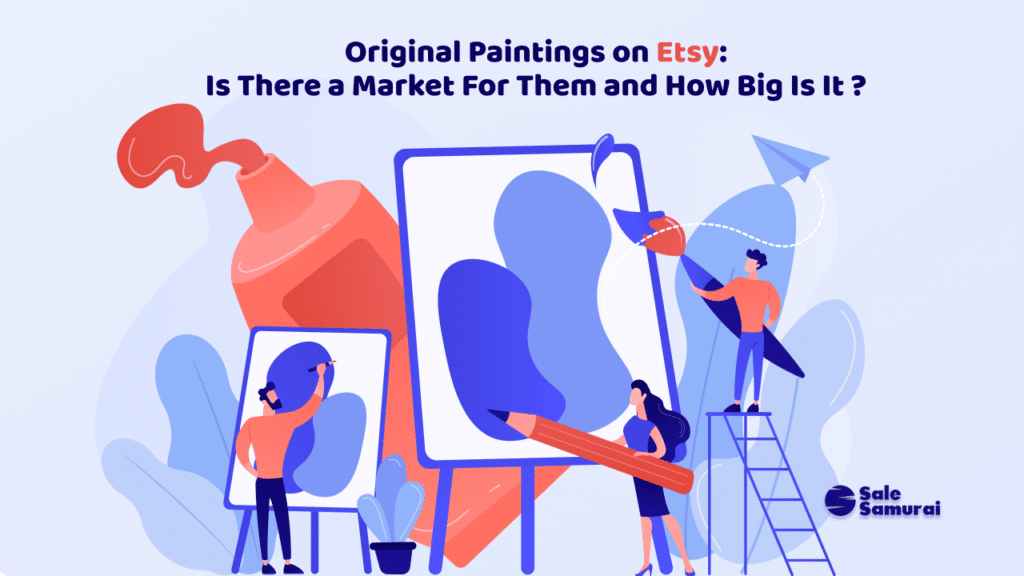 Original Paintings on Etsy Is There a Market For Them and How Big Is