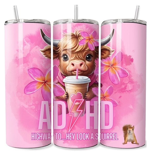 Highland Cow ADHD wrap 20oz Tumbler Wrap, Floral Wrap, Instant Digital Download, PNG download ADHD Highway to hey look a squirrel image 1