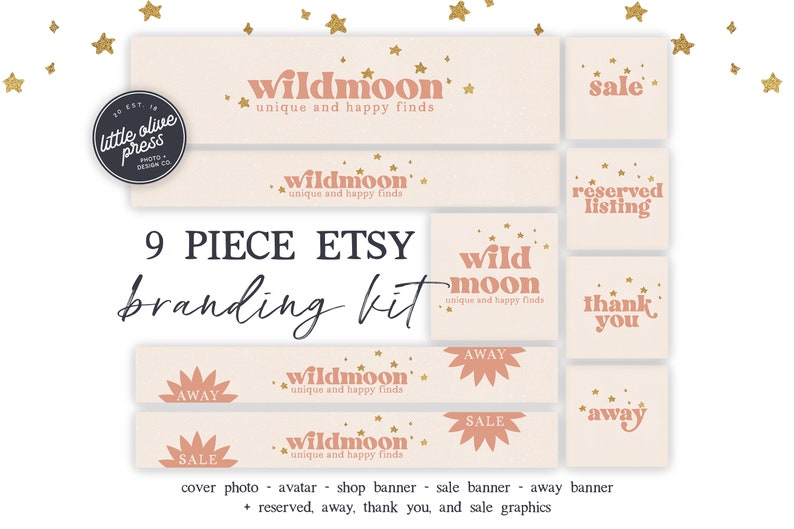 May include: A 9-piece Etsy branding kit for a shop called "wildmoon" featuring a pink and gold color scheme with stars. The kit includes a cover photo, avatar, shop banner, sale banner, away banner, and graphics for reserved, away, thank you, and sale.